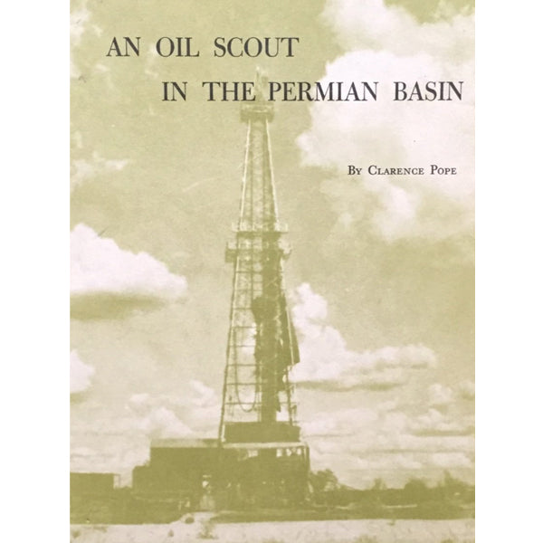 An Oil Scout in the Permian Basin