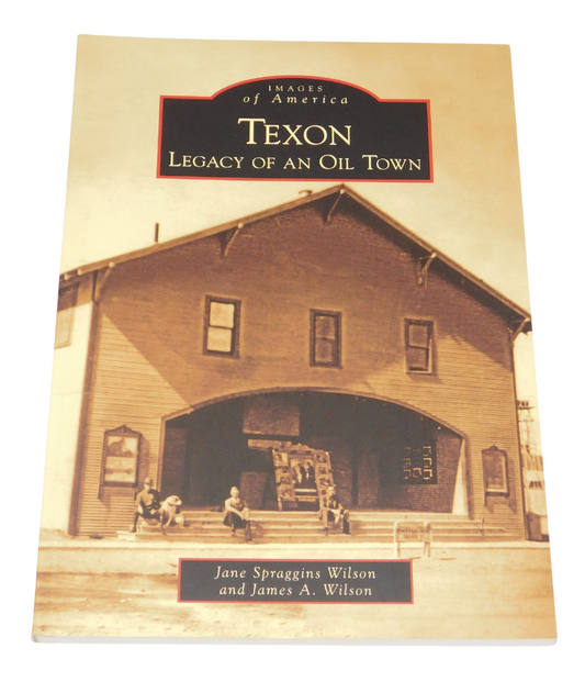 Texon: Legacy of an Oil Town
