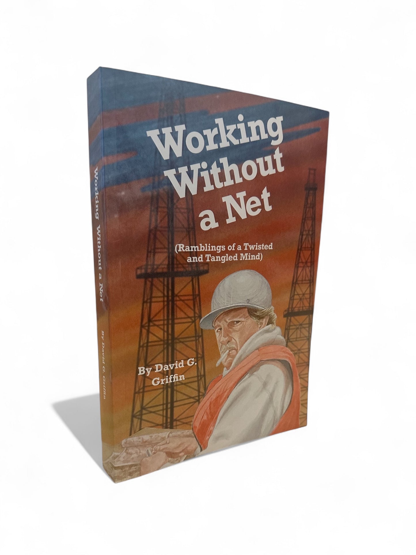 Working Without a Net